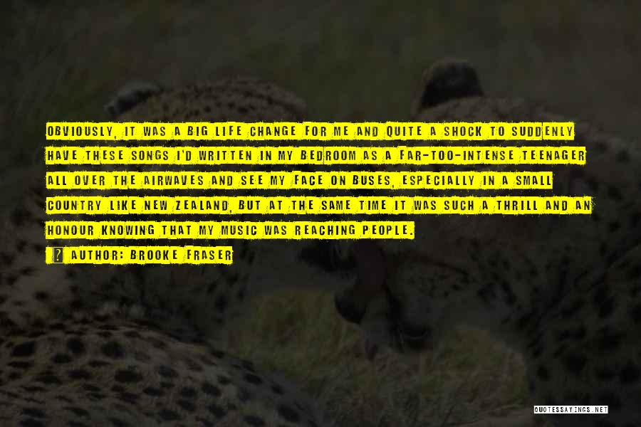 Life Country Songs Quotes By Brooke Fraser Life Country Songs Quotes By Brooke Fraser