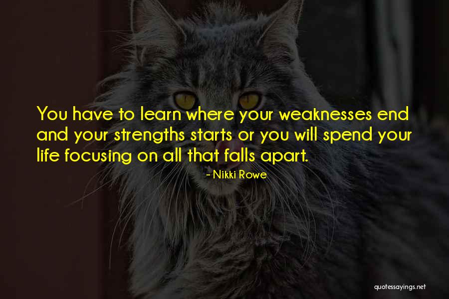 Life Courage Strength Quotes By Nikki Rowe