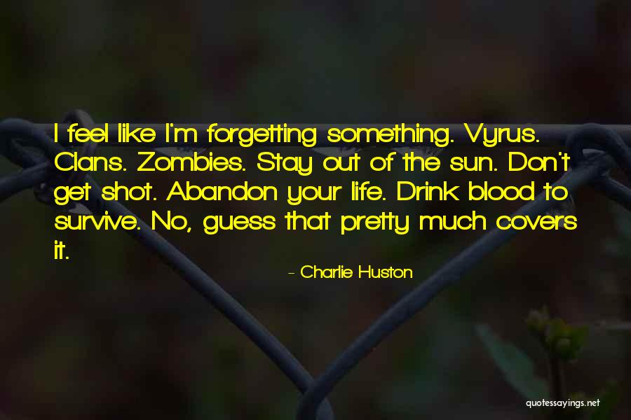 Life Covers Quotes By Charlie Huston