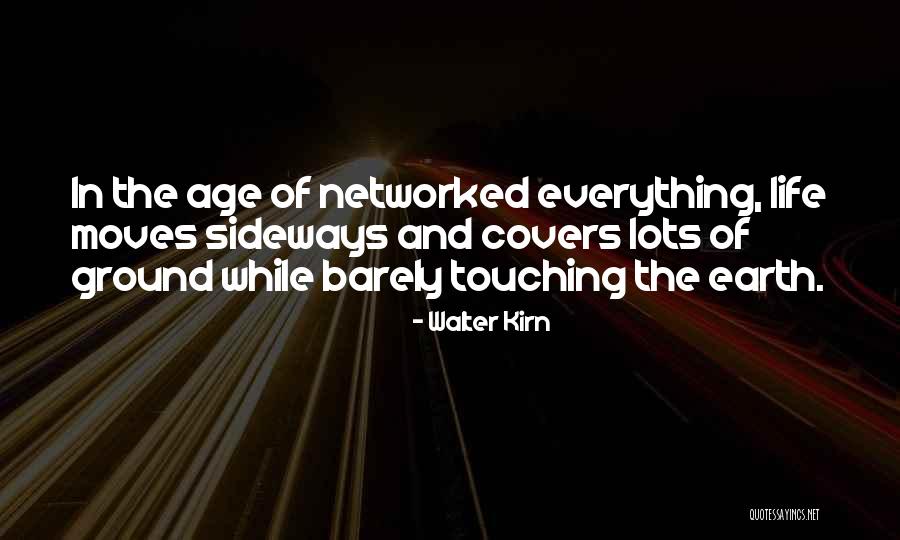 Life Covers Quotes By Walter Kirn Life Covers Quotes By Walter Kirn