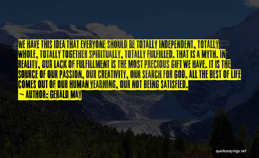 Life Creativity Quotes By Gerald May