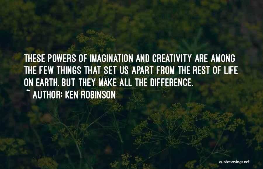 Life Creativity Quotes By Ken Robinson