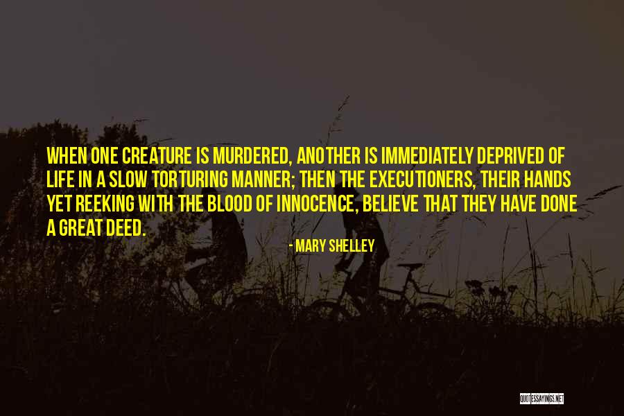 Life Creature Quotes By Mary Shelley Life Creature Quotes By Mary Shelley