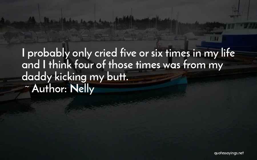 Life Cried Quotes By Nelly