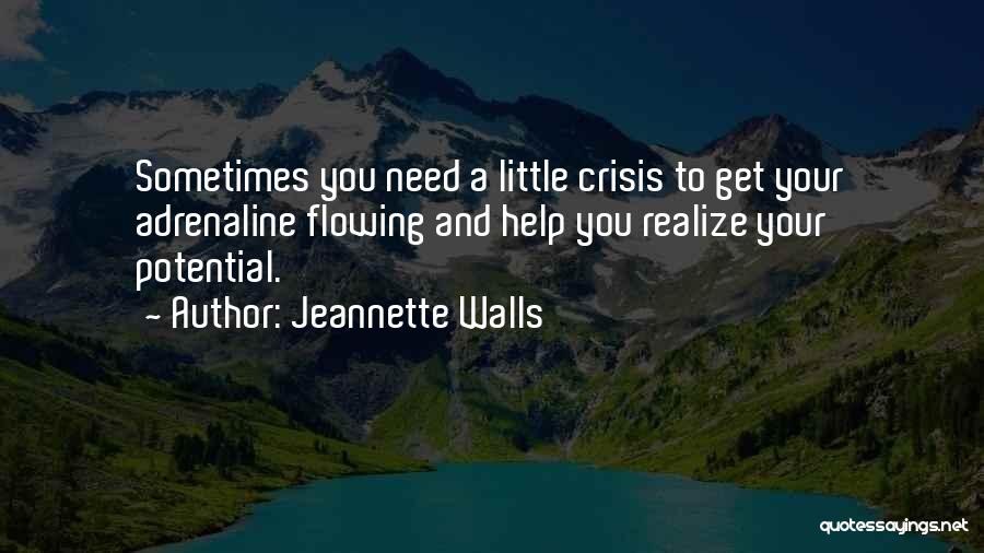 Life Crisis Quotes By Jeannette Walls