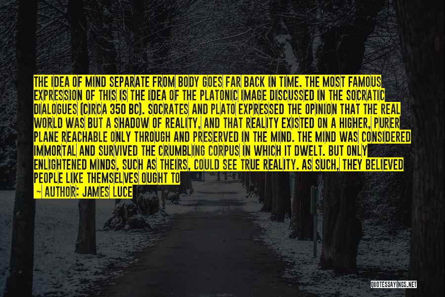 Life Crumbling Quotes By James Luce