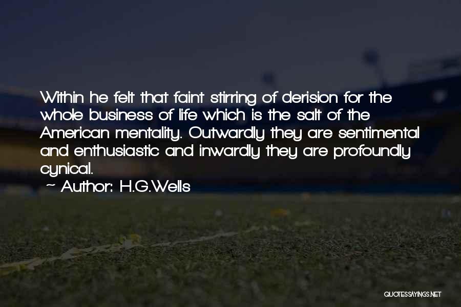 Life Cynical Quotes By H.G.Wells