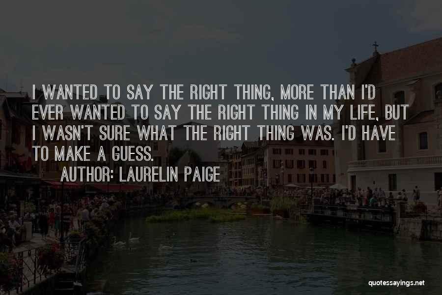 Life D Quotes By Laurelin Paige