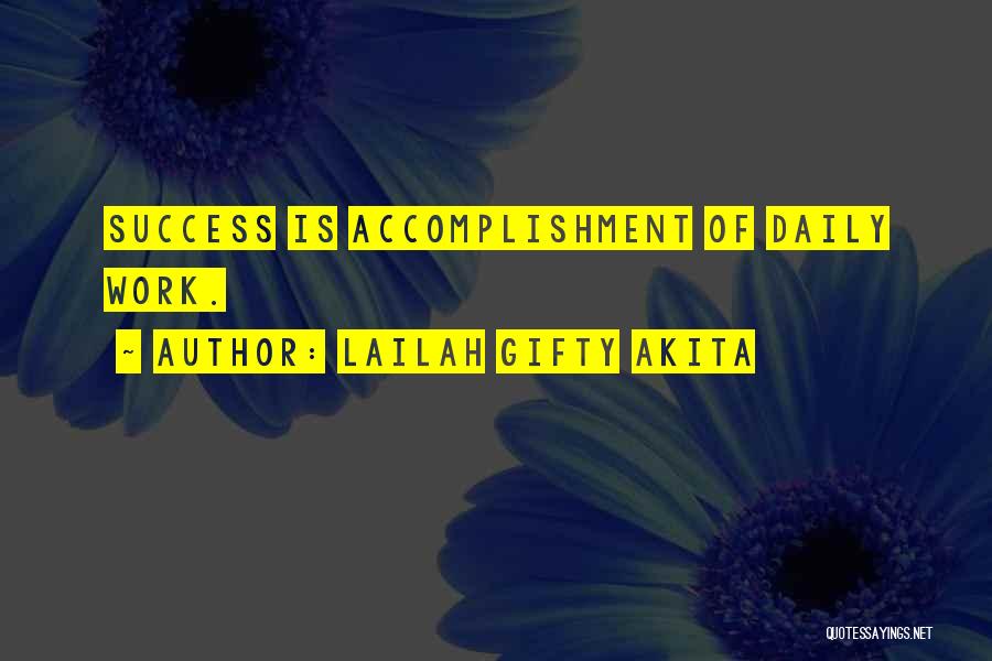 Life Daily Quotes By Lailah Gifty Akita