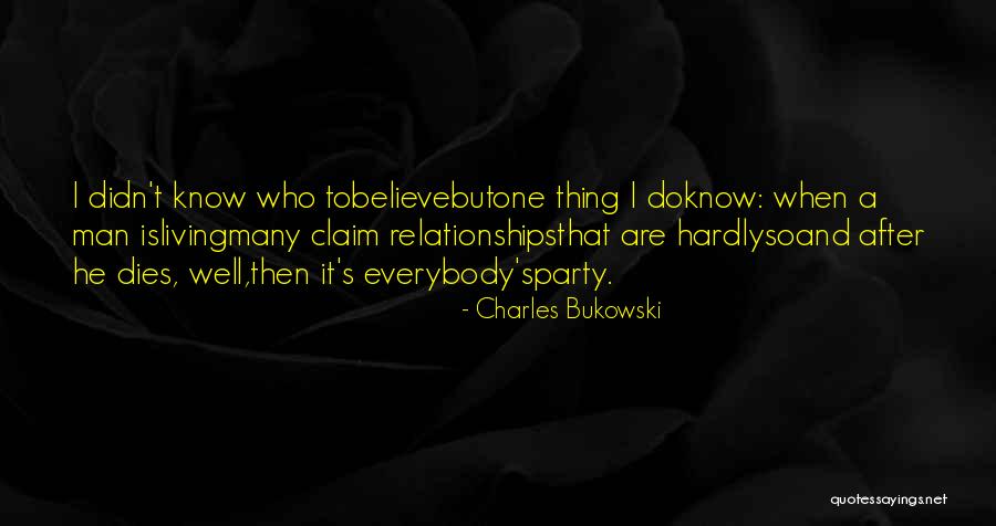 Life Death And Friendship Quotes By Charles Bukowski Life Death And Friendship Quotes By Charles Bukowski