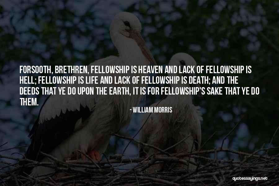 Life Death And Friendship Quotes By William Morris Life Death And Friendship Quotes By William Morris