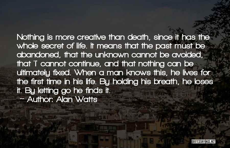 Life Death And Time Quotes By Alan Watts