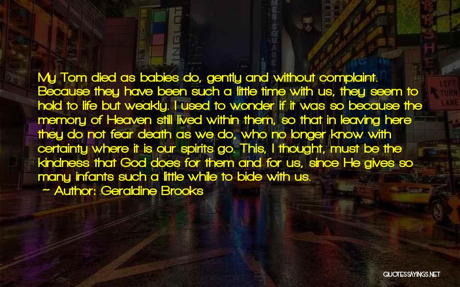 Life Death And Time Quotes By Geraldine Brooks