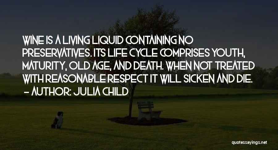 Life Death Cycle Quotes By Julia Child