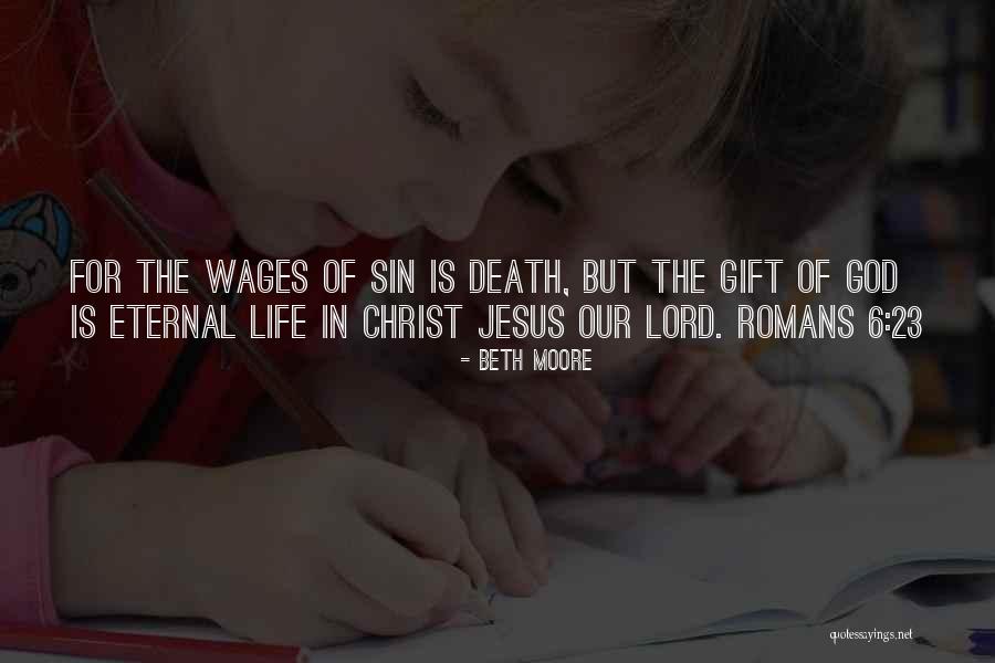 Life Death God Quotes By Beth Moore