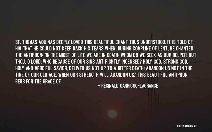 Life Death God Quotes By Reginald Garrigou-Lagrange