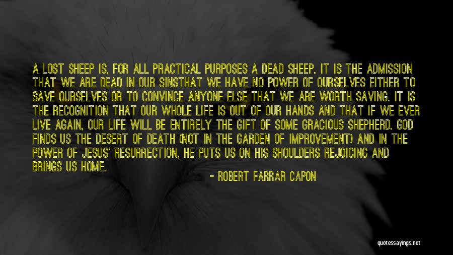 Life Death God Quotes By Robert Farrar Capon