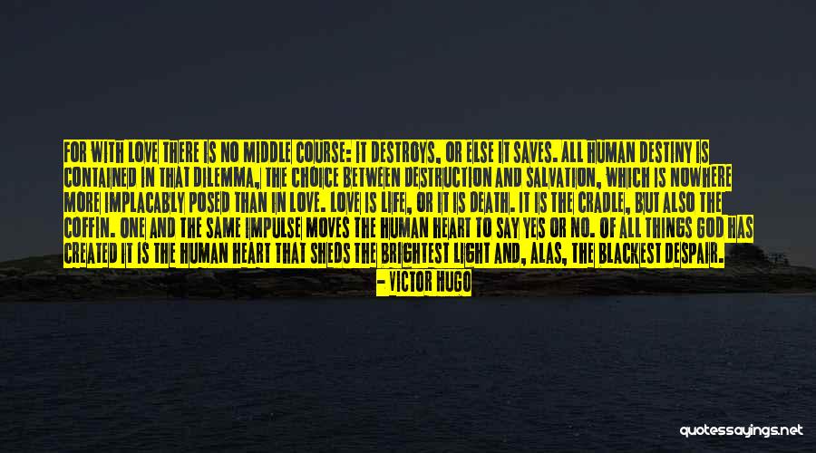 Life Death God Quotes By Victor Hugo