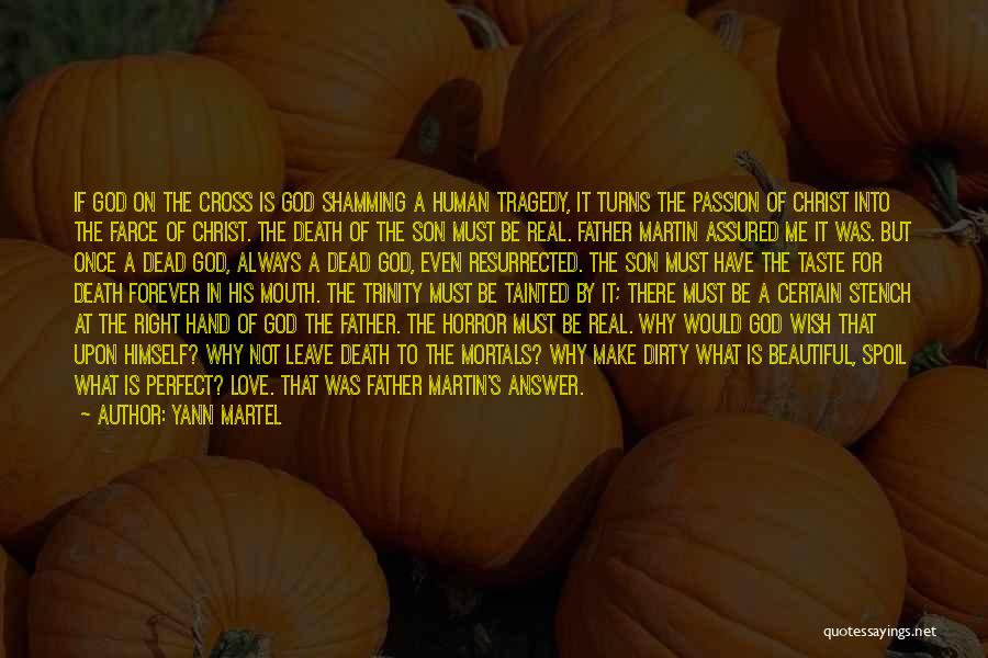 Life Death God Quotes By Yann Martel