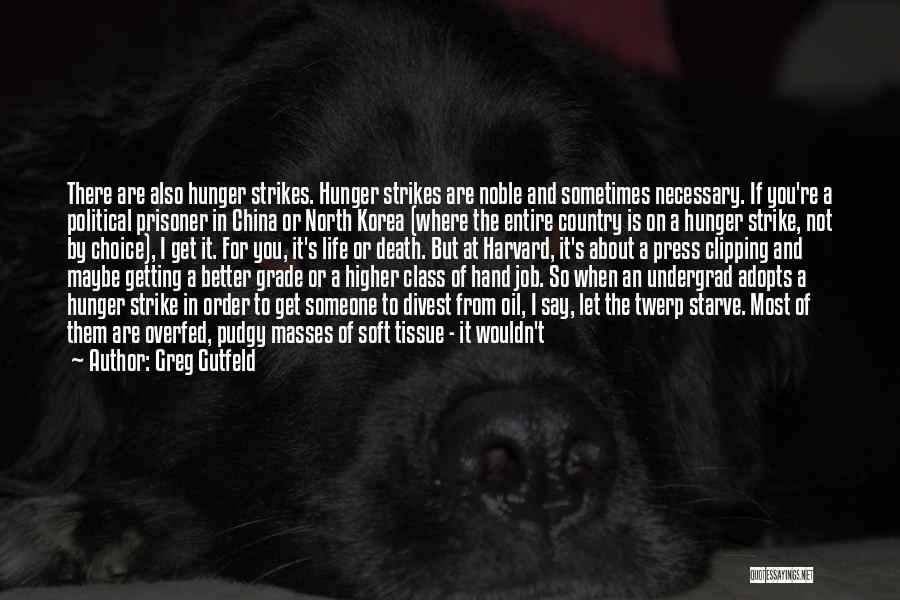 Life Death Sad Quotes By Greg Gutfeld