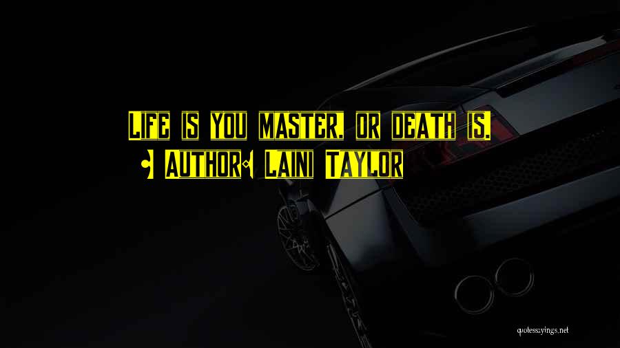 Life Death Sad Quotes By Laini Taylor