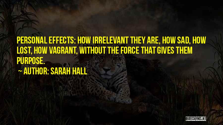 Life Death Sad Quotes By Sarah Hall