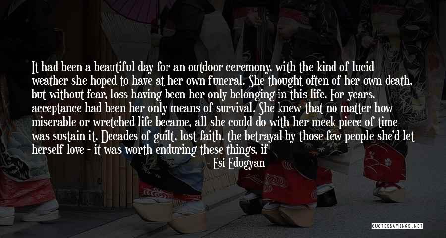 Life Death Time Quotes By Esi Edugyan Life Death Time Quotes By Esi Edugyan