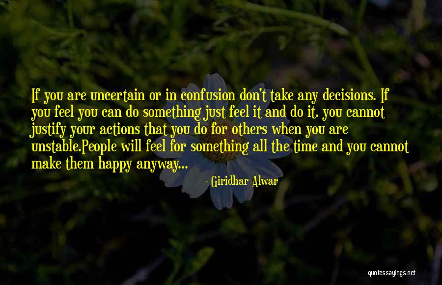 Life Decisions And Love Quotes By Giridhar Alwar