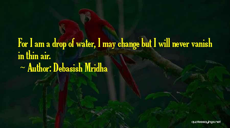 Life Deep Thoughts Quotes By Debasish Mridha