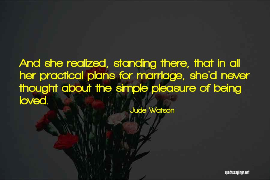 Life Deep Thoughts Quotes By Jude Watson