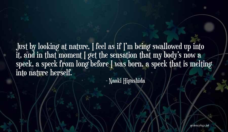 Life Deep Thoughts Quotes By Naoki Higashida