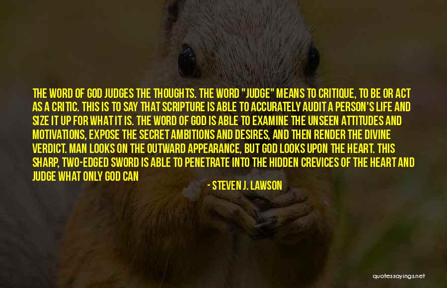 Life Deep Thoughts Quotes By Steven J. Lawson