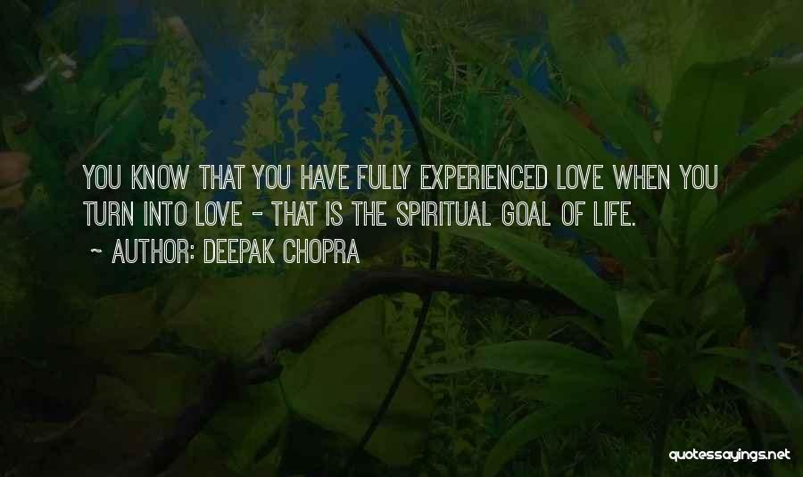 Life Deepak Chopra Quotes By Deepak Chopra