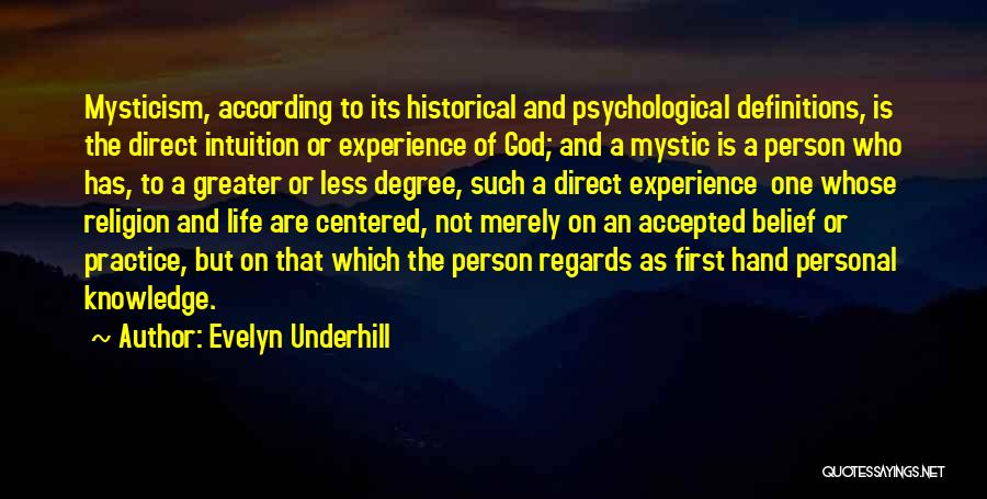 Life Definitions Quotes By Evelyn Underhill