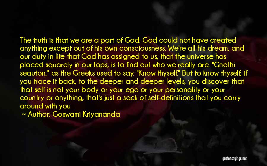 Life Definitions Quotes By Goswami Kriyananda