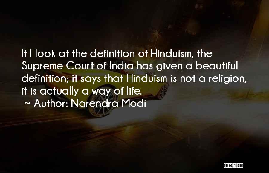 Life Definitions Quotes By Narendra Modi