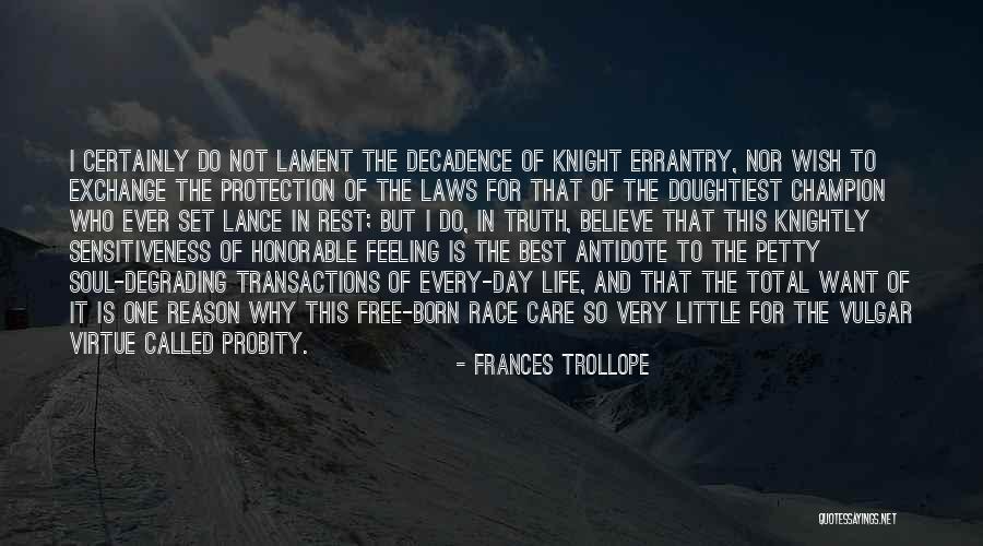 Life Degrading Quotes By Frances Trollope Life Degrading Quotes By Frances Trollope