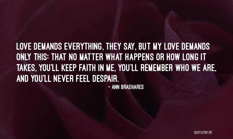 Life Demands Quotes By Ann Brashares