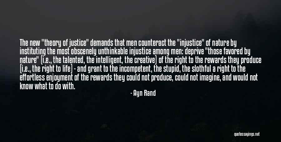 Life Demands Quotes By Ayn Rand