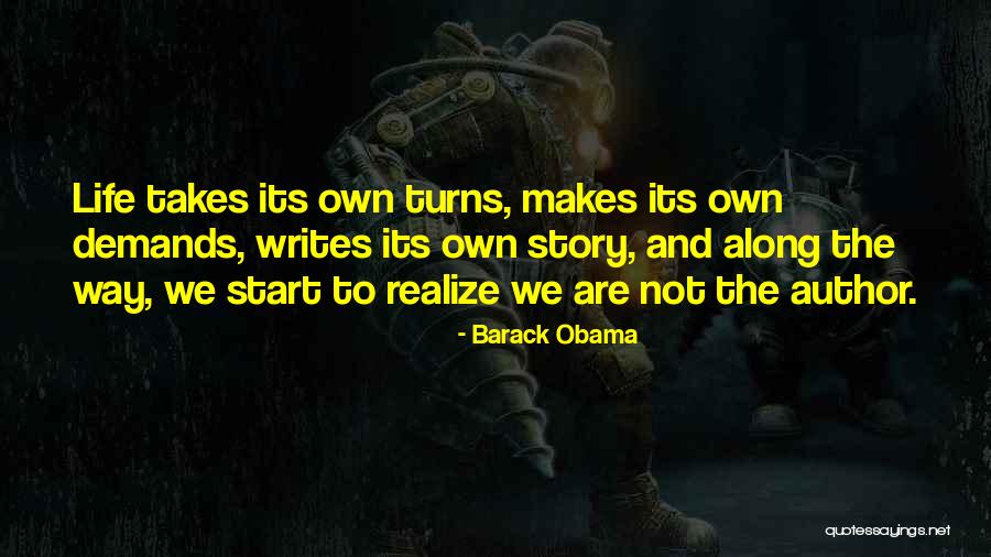 Life Demands Quotes By Barack Obama