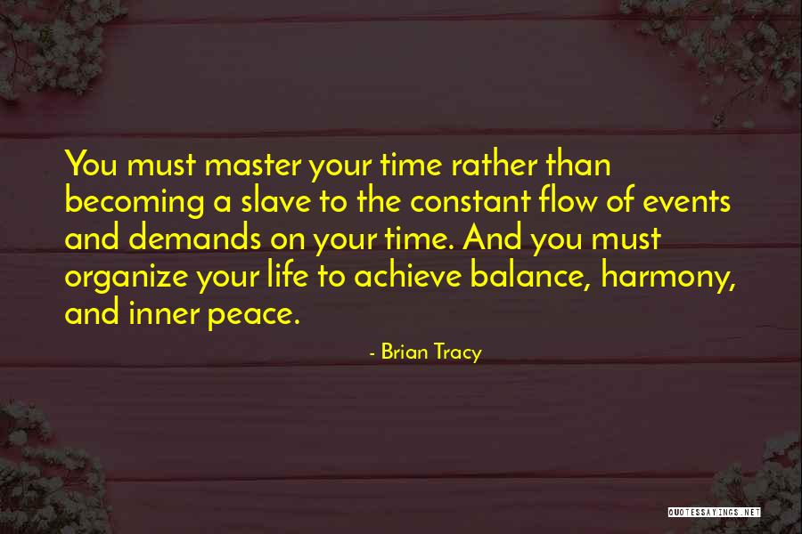 Life Demands Quotes By Brian Tracy