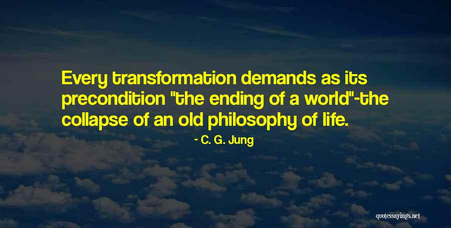 Life Demands Quotes By C. G. Jung