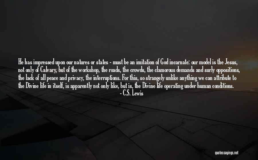 Life Demands Quotes By C.S. Lewis