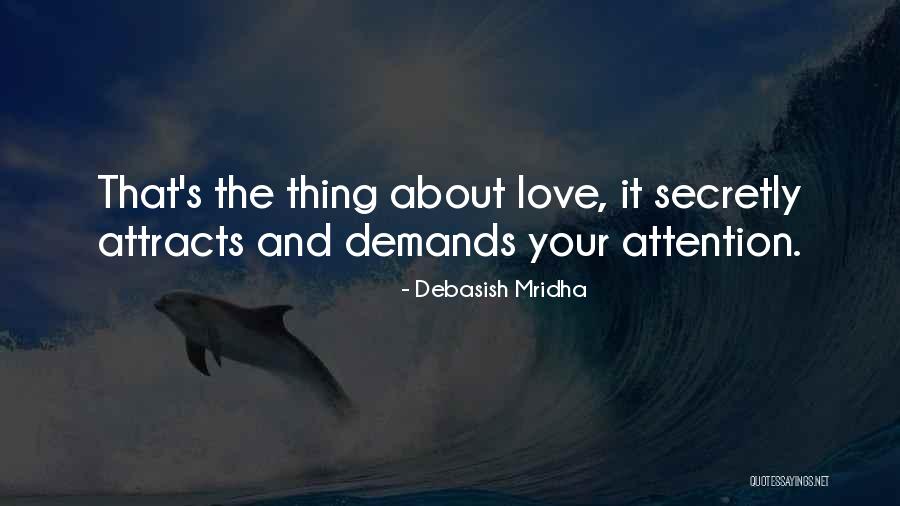 Life Demands Quotes By Debasish Mridha