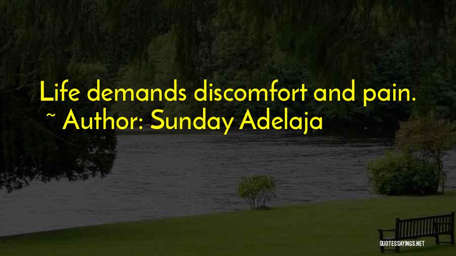 Life Demands Quotes By Sunday Adelaja