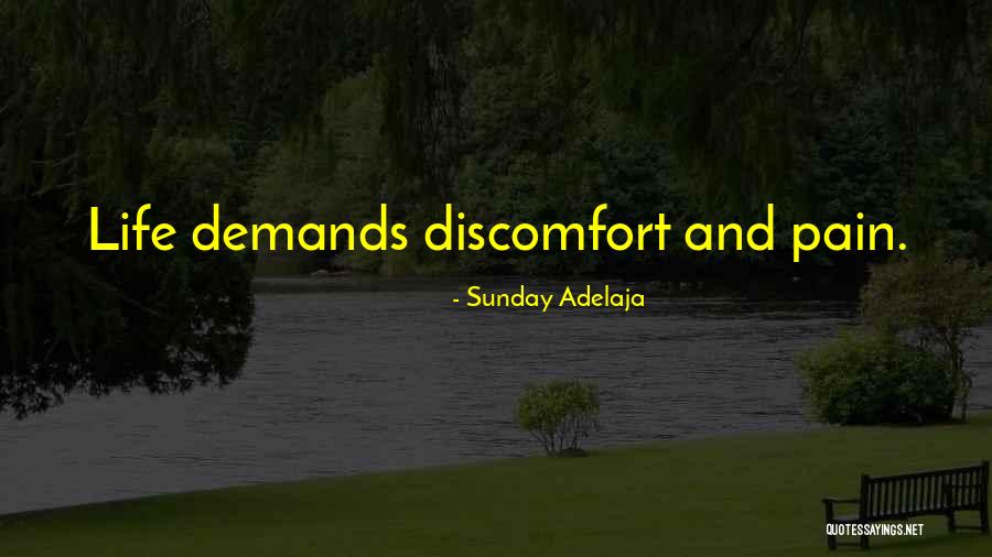 Life Demands Quotes By Sunday Adelaja