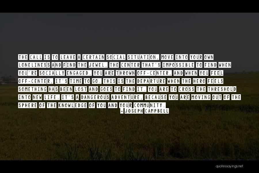 Life Departure Quotes By Joseph Campbell Life Departure Quotes By Joseph Campbell