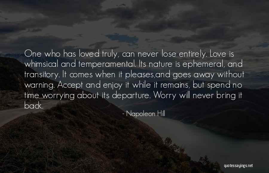 Life Departure Quotes By Napoleon Hill Life Departure Quotes By Napoleon Hill