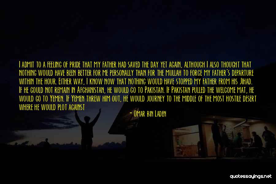 Life Departure Quotes By Omar Bin Laden Life Departure Quotes By Omar Bin Laden