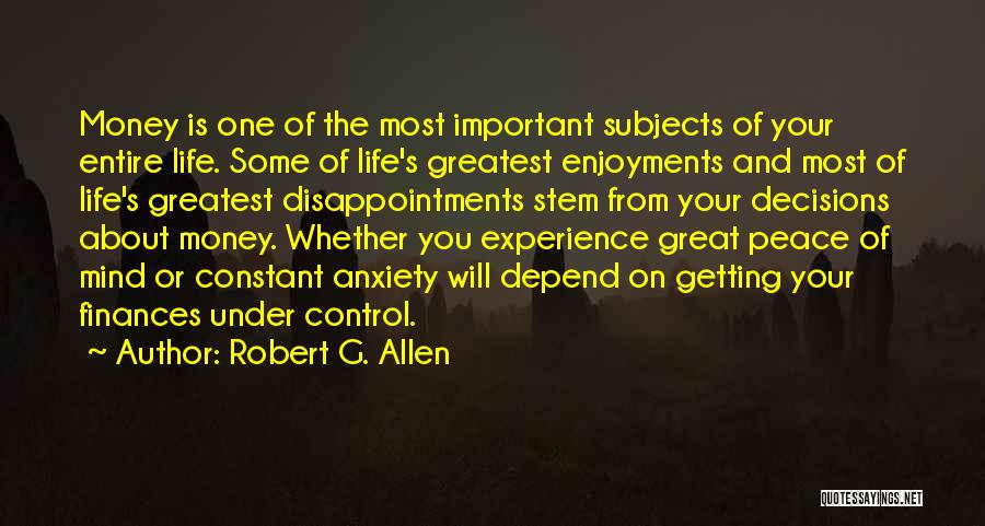 Life Depend Quotes By Robert G. Allen